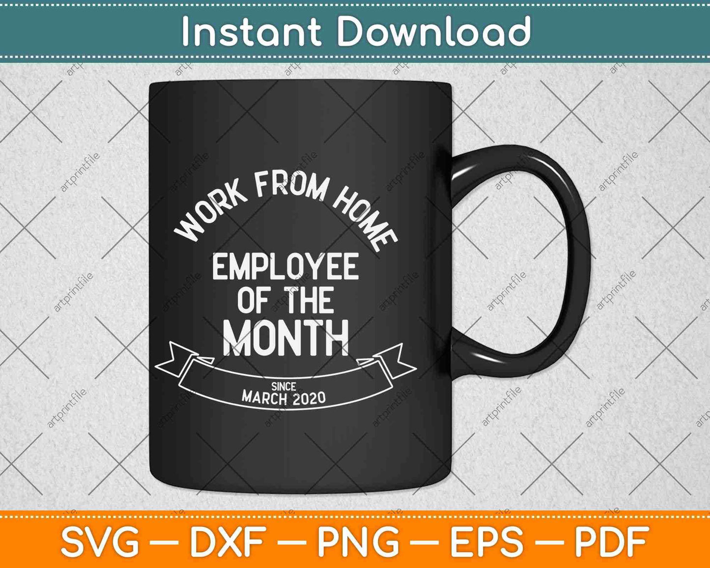 Work From Home Employee of The Month Since March 2020 Svg Png Dxf File