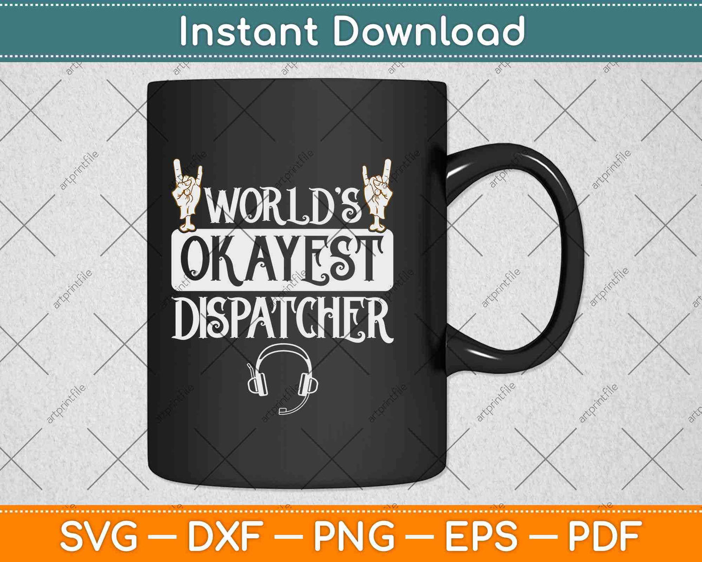 World's Okayest Dispatcher Svg Design Cricut Printable Cutting File