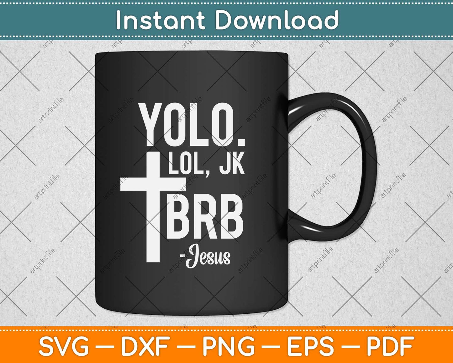 Yolo JK BRB Jesus Resurrection Funny Christian Svg Png Dxf Digital Cutting File