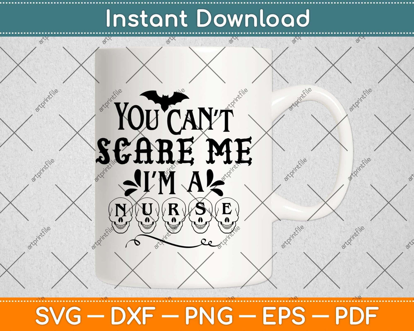 You Can’t Scare Me I’m A Nurse Halloween Svg Png Dxf Digital Cutting File