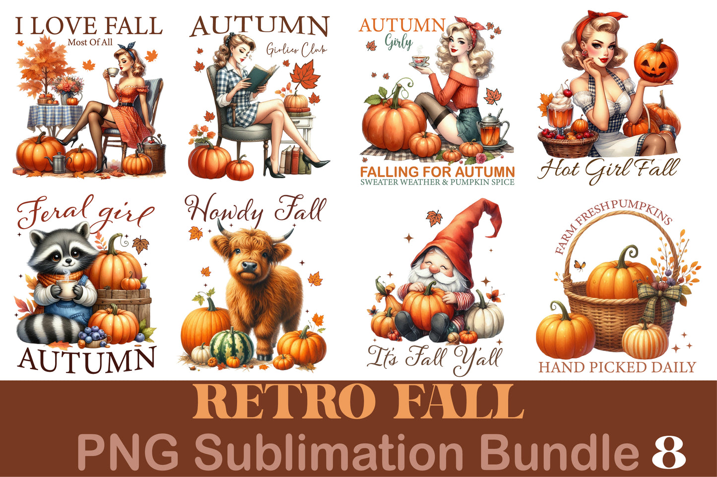8 Retro Fall PNG Sublimation Bundle Vintage Autumn Pumpkin Girls