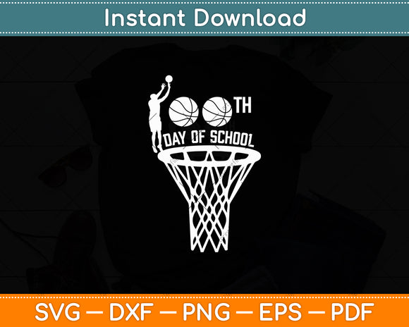 100 Day Of School Basketball 100th Days Svg Digital Cutting File