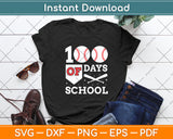 100 Days of School Baseball 100th Day Svg Digital Cutting File