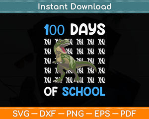 100 Days Of School Funny Back To School Dinosaur Svg Digital Cutting File