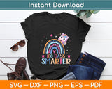 100 Days Smarter Funny Rainbow Unicorn Lover Svg Digital Cutting File