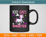 100 Days Smarter Kids Girls Unicorn 100th Day of School Svg Digital Cutting File