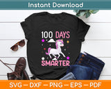 100 Days Smarter Kids Girls Unicorn 100th Day of School Svg Digital Cutting File