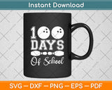 100th Day Of School Bowling Ball Teacher Svg Digital Cutting File