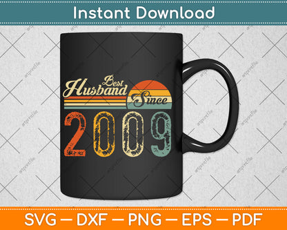 15th Wedding Anniversary Best Husband Since 2009 15 Years Svg Digital Cutting File