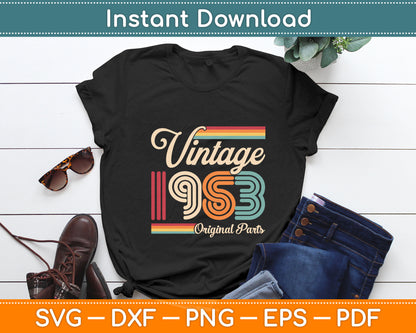 1953 Vintage 1953 Birthday Gift Men Women Born Made 1953 Svg Digital Cutting File