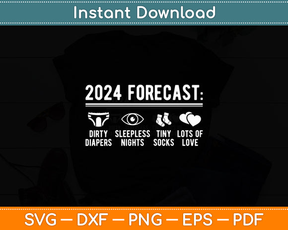 2024 Forecast Exepting New Dad Mom Funny Svg Digital Cutting File