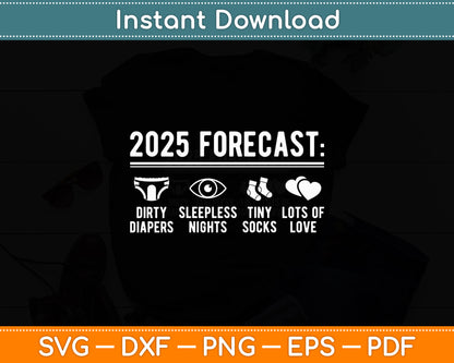 2025 Forecast Exepting New Dad Mom Funny Svg Design Digital Cutting File