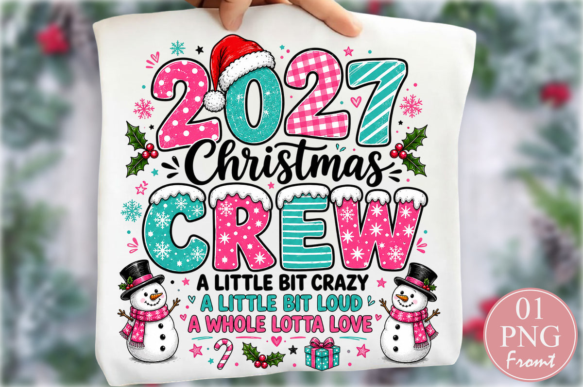 2027 Christmas Crew New Year PNG Sublimation Design