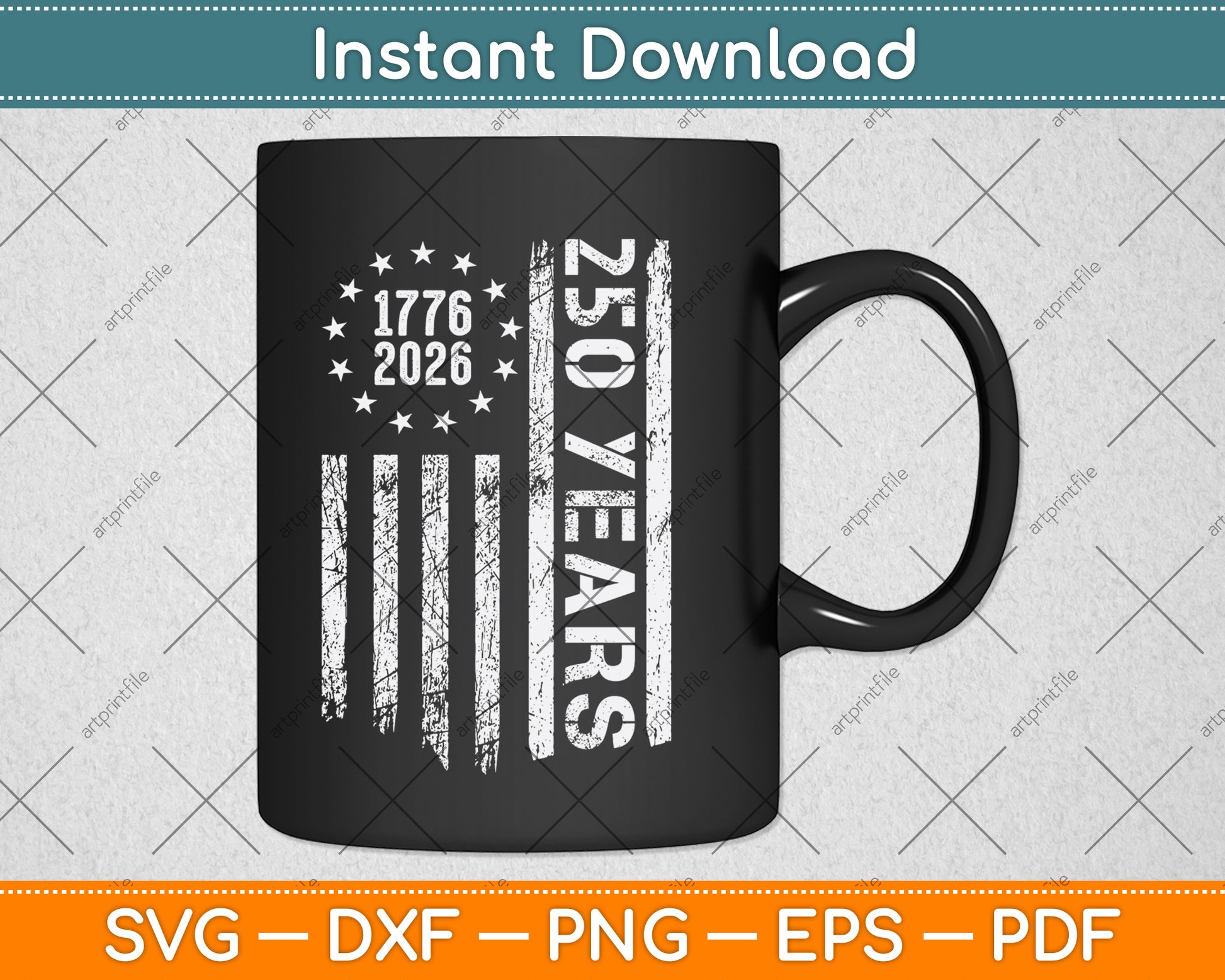 250 Years America Anniversary 250th Independence Day Freedom SVG Digital Cutting File
