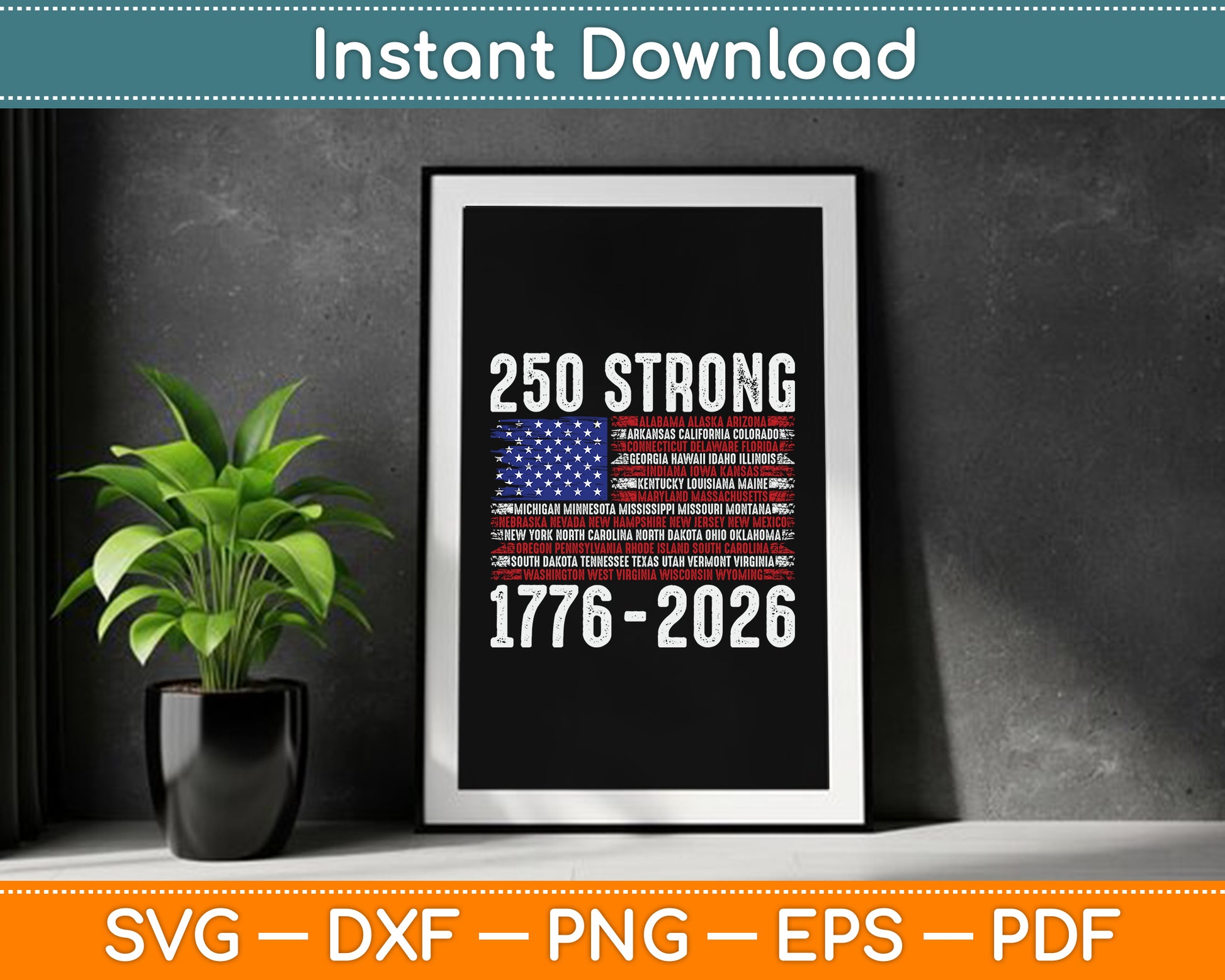 250th Independence Day Patriotic 250 Years America Anniversary SVG PNG Cutting File