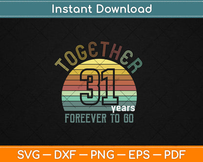 31th Years Wedding Anniversary Gifts For Couples Matching Svg Digital Cutting File