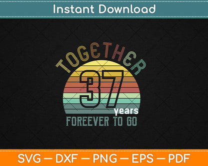 37th Years Wedding Anniversary Gifts For Couples Matching Svg Digital Cutting File