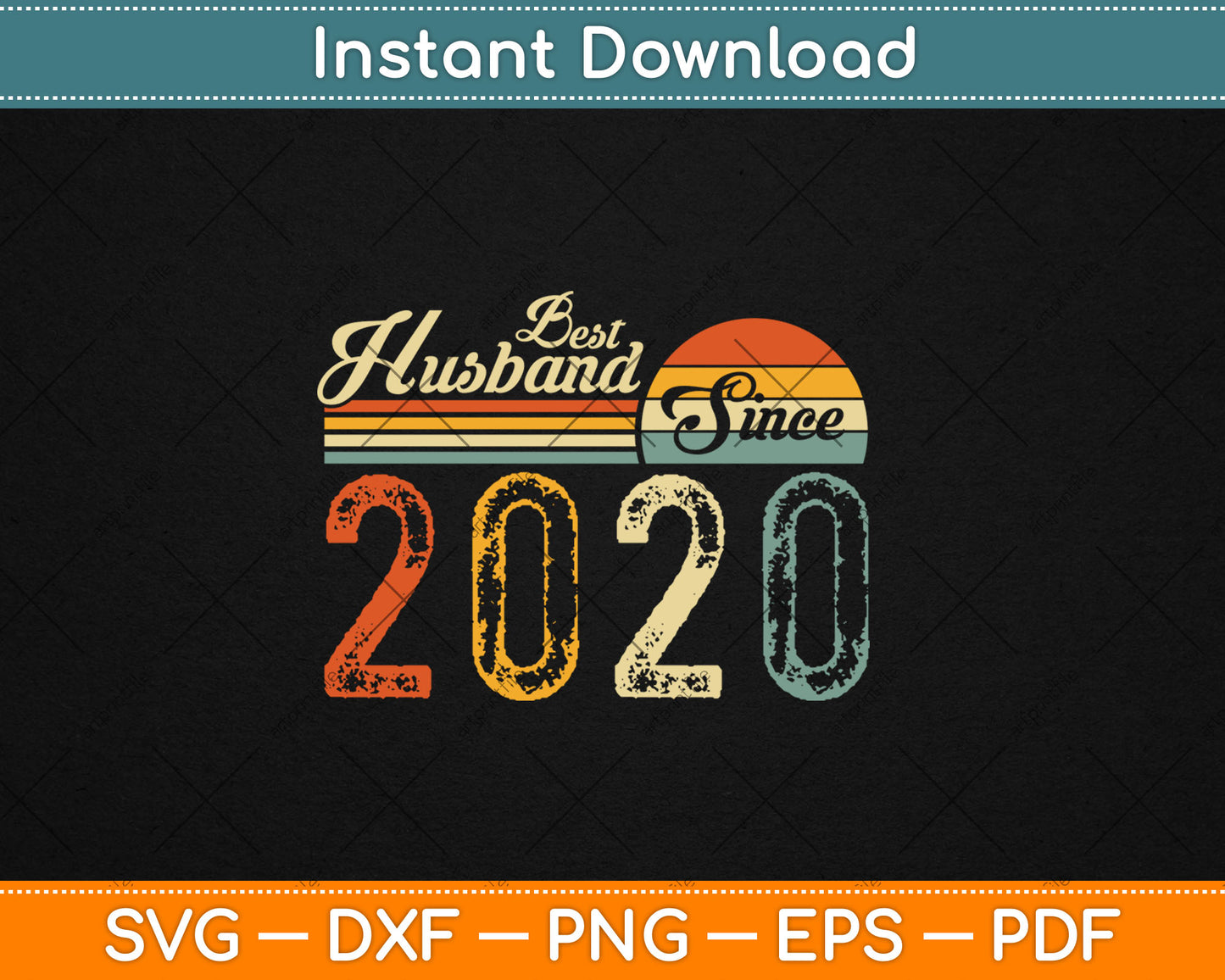 4th Wedding Anniversary Best Husband Since 2020 Svg Digital Cutting File