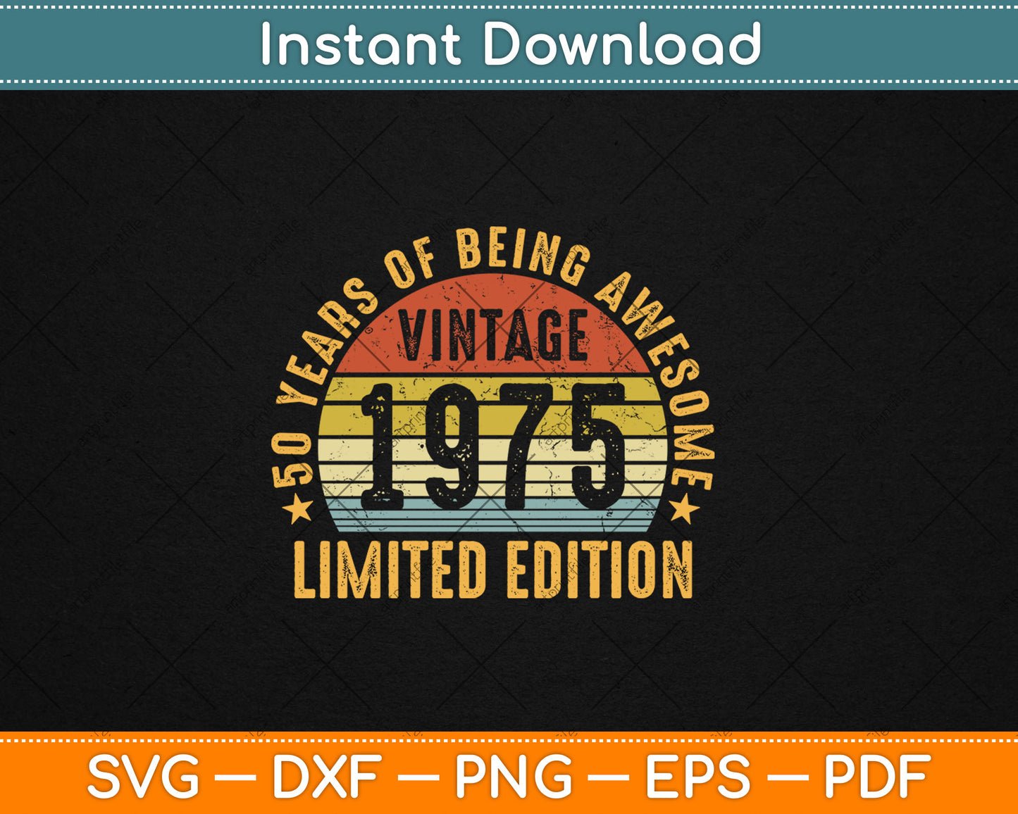 50 Year Birthday Decorations Men Gag 50yr 1975 50th Birthday Svg Digital Cutting File
