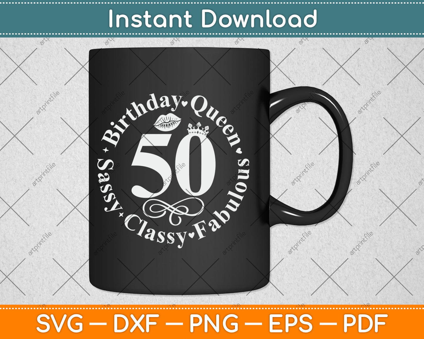 50 and fabulous 50th Birthday Queen Svg Design Digital Cutting File