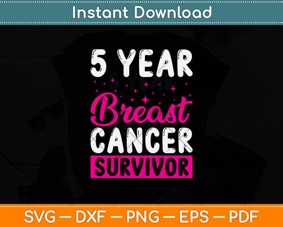 5 Year Breast Cancer Survivor Svg Png Dxf Digital Cutting File