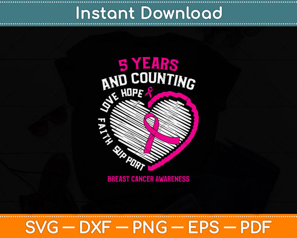 5 Years And Counting Breast Cancer Awareness Svg Png Dxf Digital Cutting File