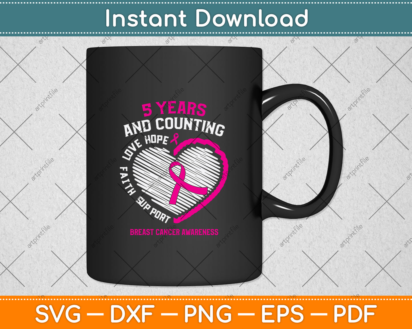 5 Years And Counting Breast Cancer Awareness Svg Png Dxf Digital Cutting File