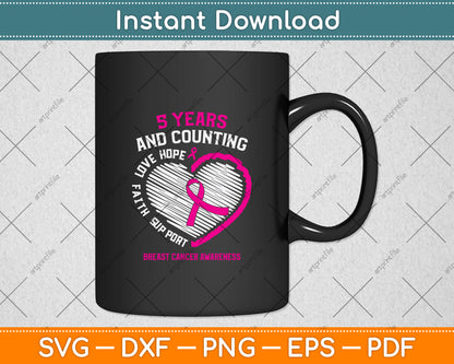 5 Years And Counting Breast Cancer Awareness Svg Png Dxf Digital Cutting File