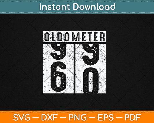 60th Birthday Oldometer Svg Digital Cutting File
