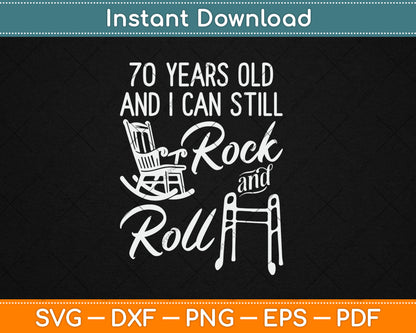 70 Years Old Rock & Roll 70th Birthday Svg Digital Cutting File
