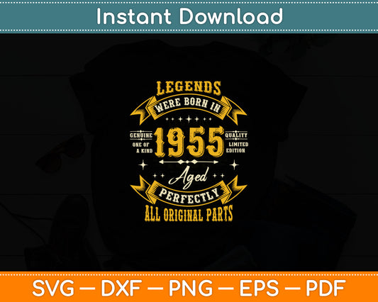 70th Birthday Shirt for Men Legends were Born in 1955 Vintage 70 Years Old Svg Cutting File