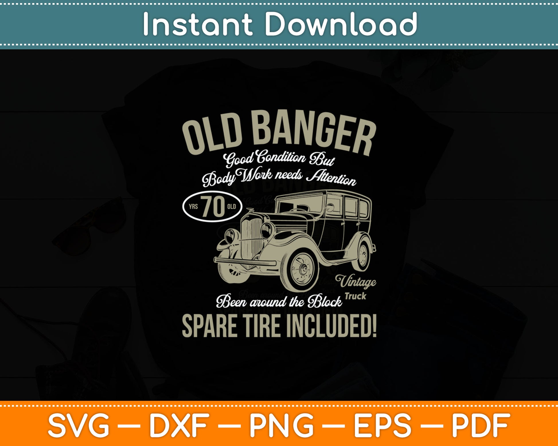 70th Birthday Vintage Old Banger 70 Years Old Men Gift Retro Svg Digital Cutting File