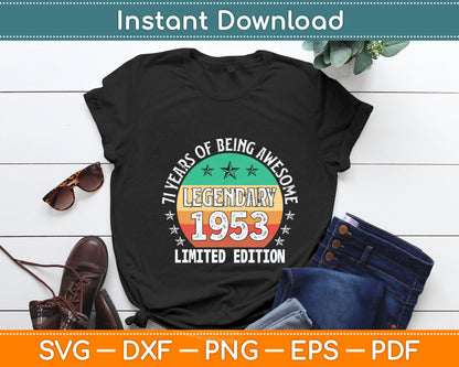 71st Birthday Limited Edition Born in 1953 Svg Digital Cutting File