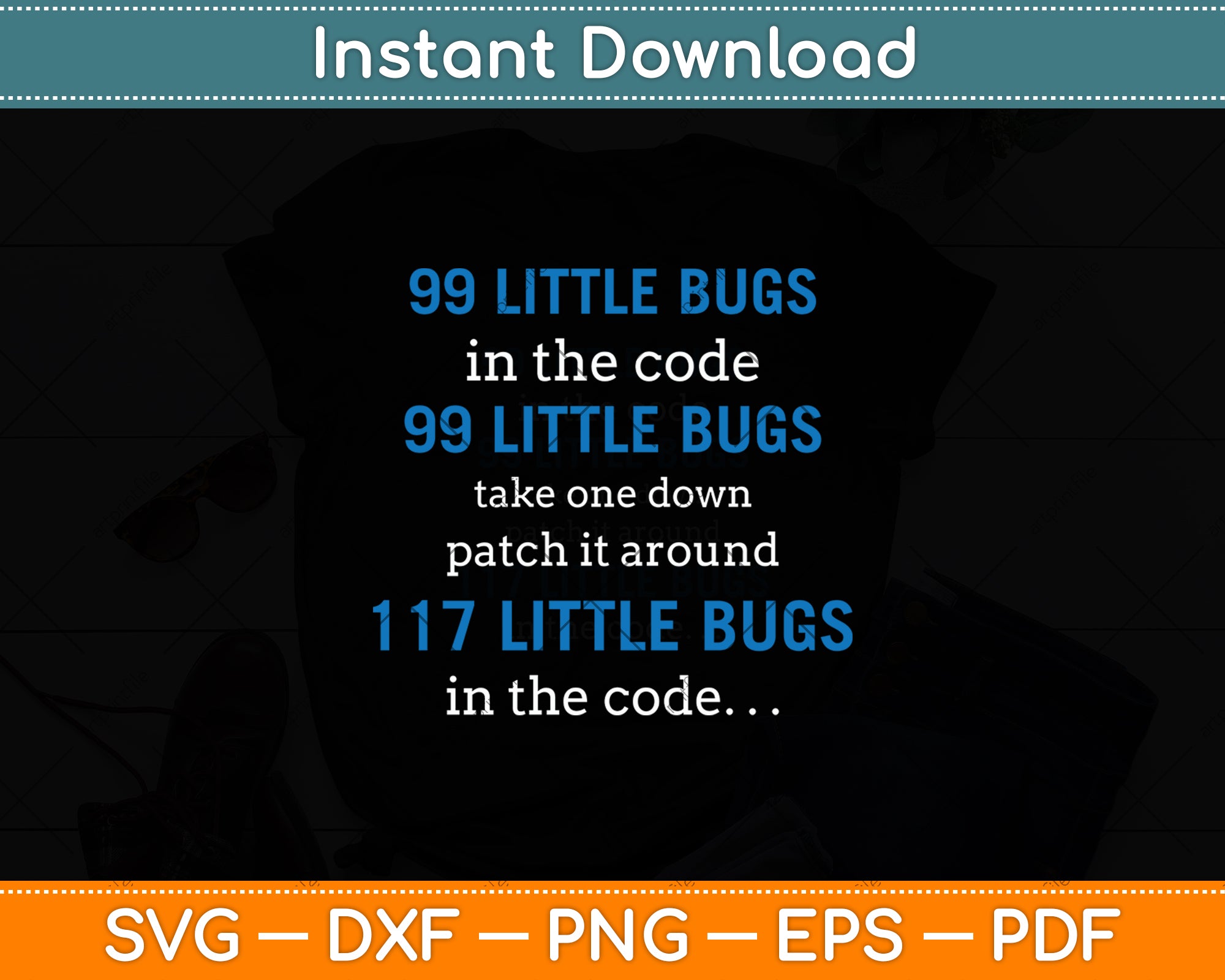 99 Little Bugs In The Code Computer Scientist Programmer Svg Cut File ...