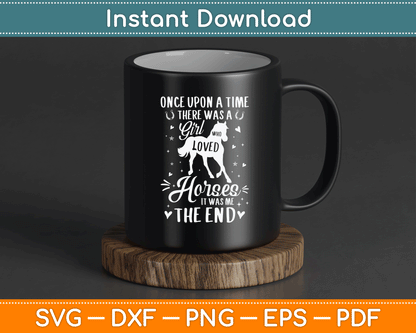 A Girl Who Loved Horses - Horse Lover Equestrian Horse Rider SVG Digital Cutting File