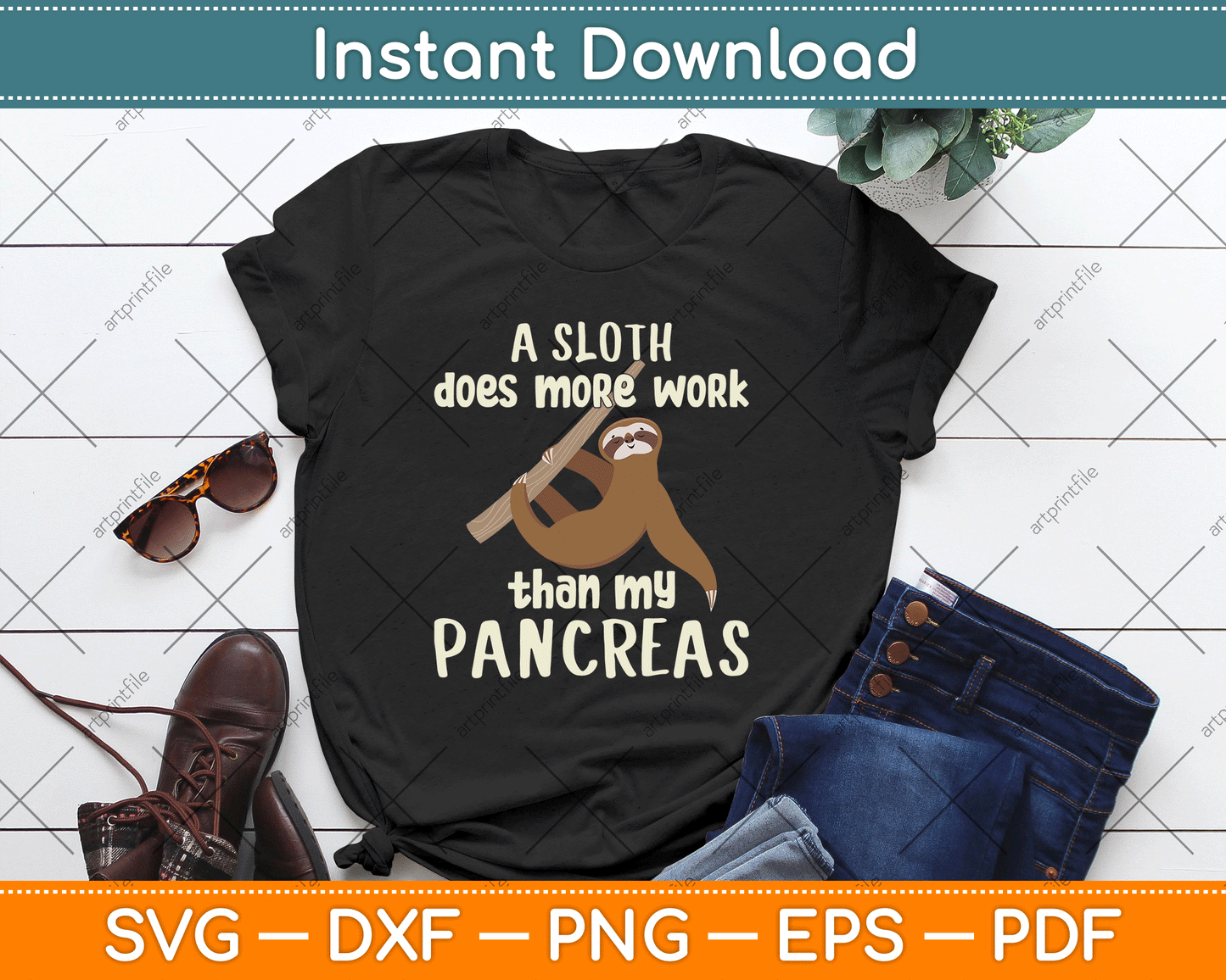 A Sloth Does More Work Than My Pancreas Diabetes Diabetic SVG Digital Cutting File