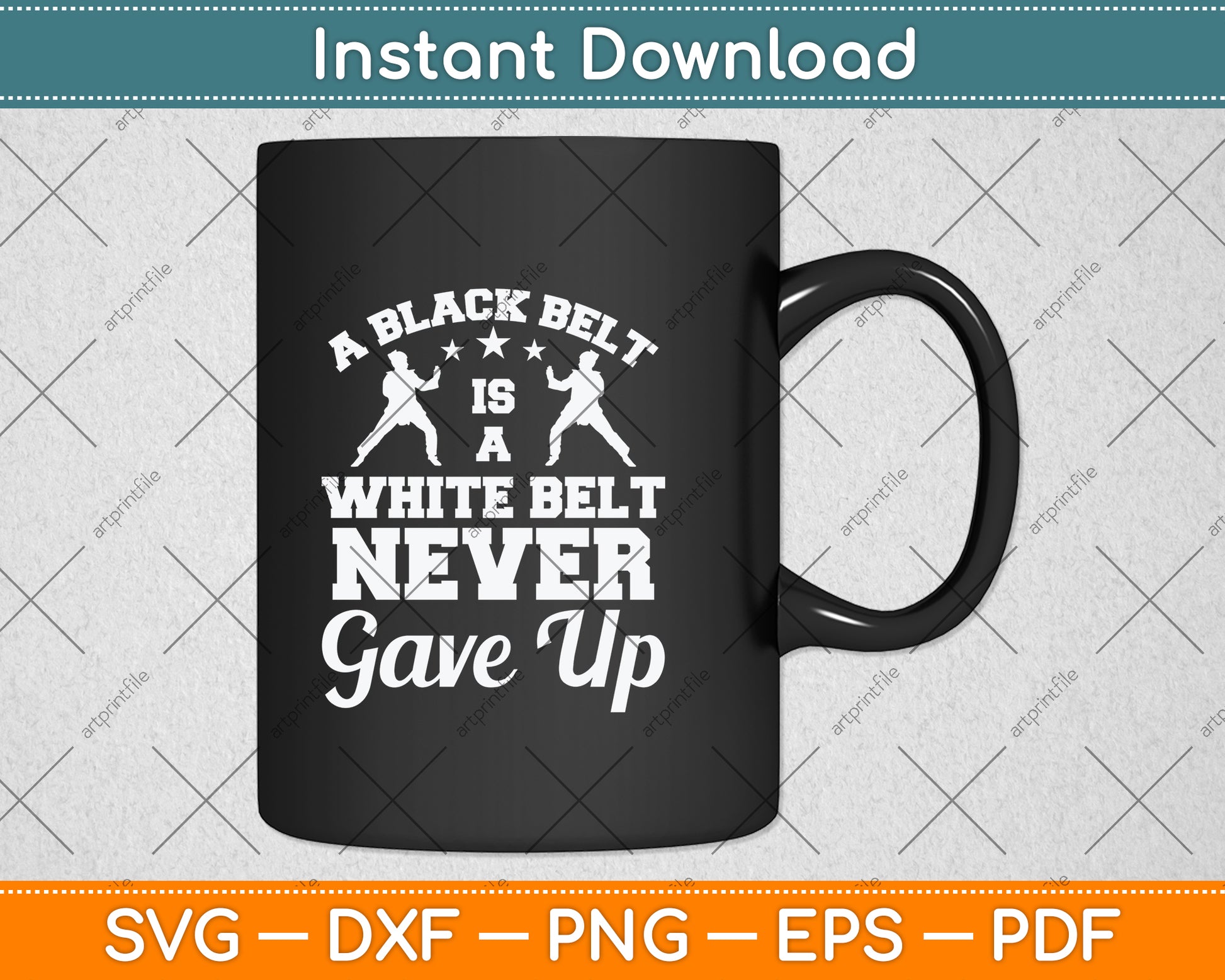 A Black Belt Is A White Belt Never Gave Up Svg Png Dxf Digital Cutting File