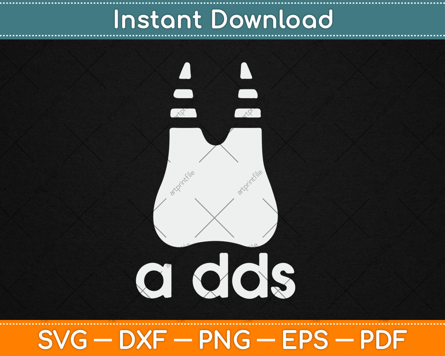 A DDS - Funny Dentist Dentistry Dental Medicine Dental Nurse Svg Digital Cutting File