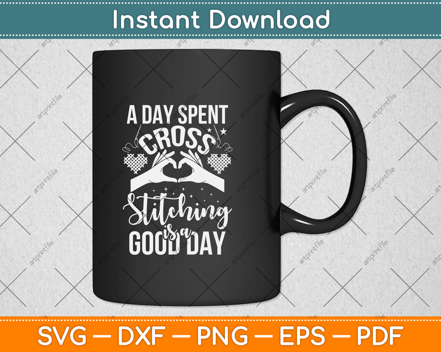 A Day Spent Cross Stitching Is A Good Day Cross Stitcher Svg Png Dxf Digital Cutting File