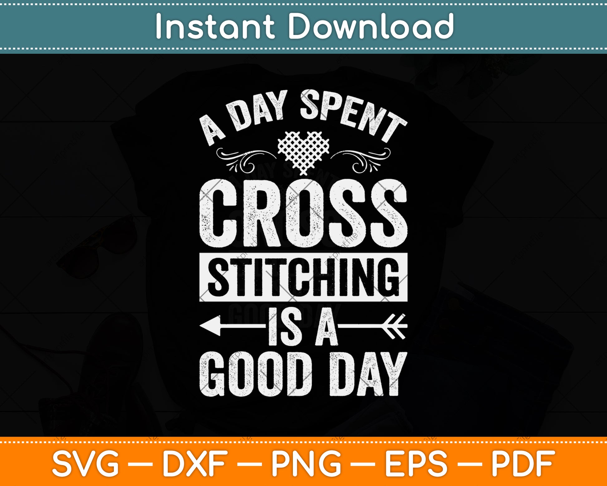 A Day Spent Cross Stitching Is A Good Day Svg Png Dxf Digital Cutting File