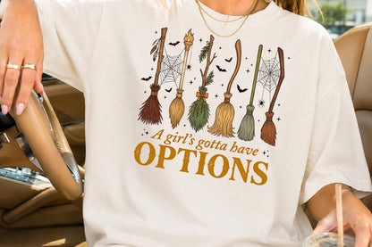 A Girl's Gotta Have Options Halloween PNG Witch Broom Sublimation Design