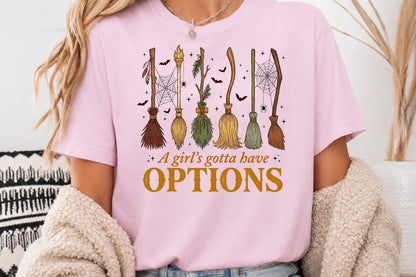 A Girl's Gotta Have Options Halloween PNG Witch Broom Sublimation Design