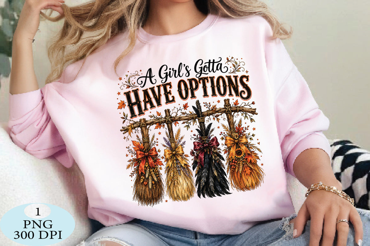 A Girl's Gotta Have Options Fall PNG