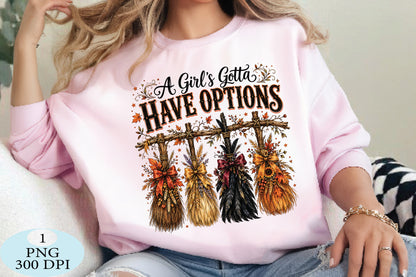 A Girl's Gotta Have Options Fall PNG