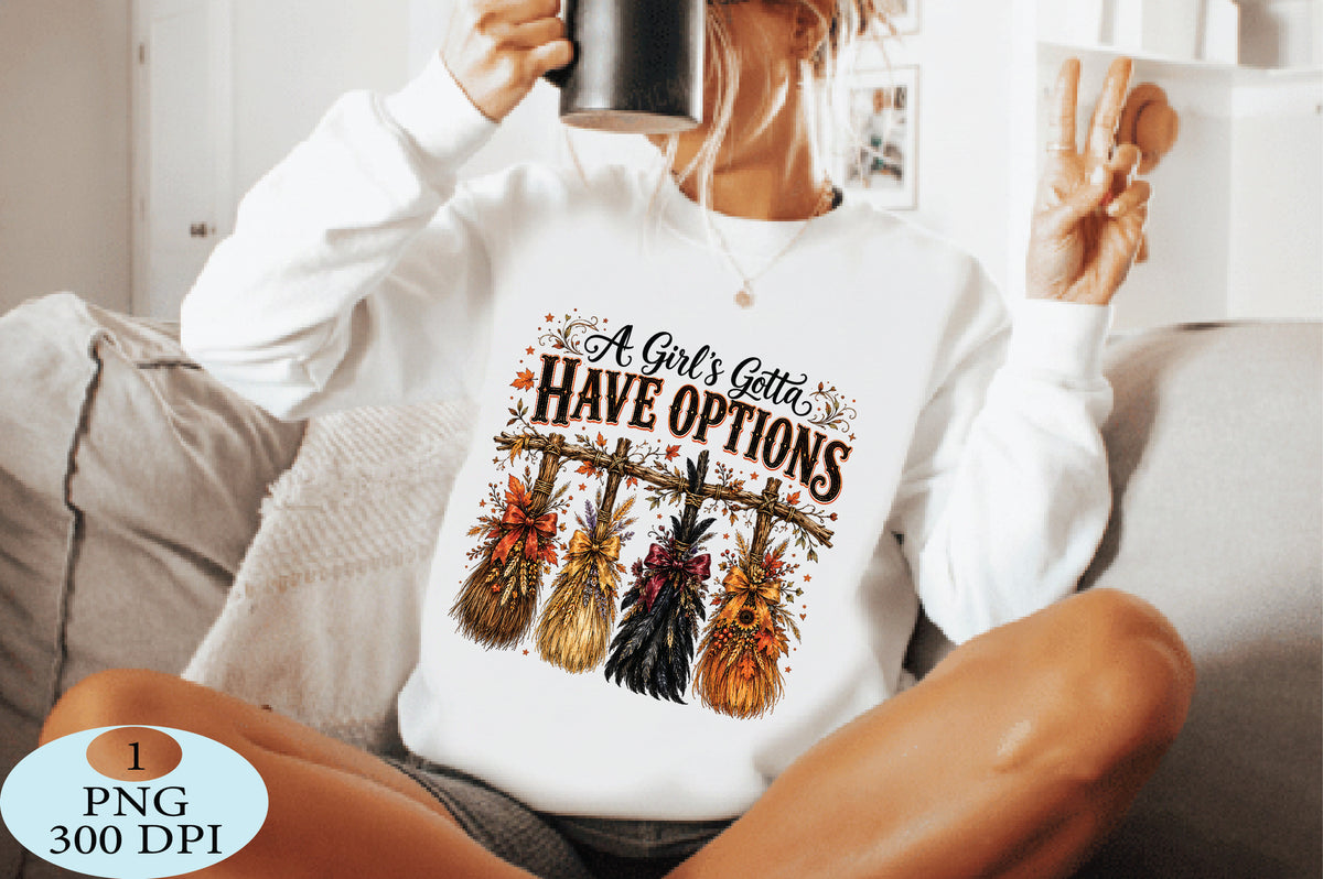 A Girl's Gotta Have Options Fall PNG