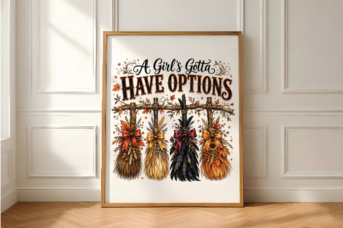 A Girl's Gotta Have Options Fall PNG