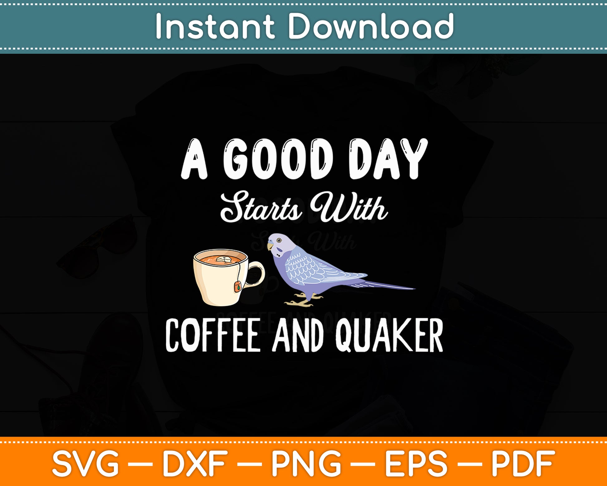 A Good Day Starts With Coffee And Quaker Parrot Bird Svg Digital Cutting File