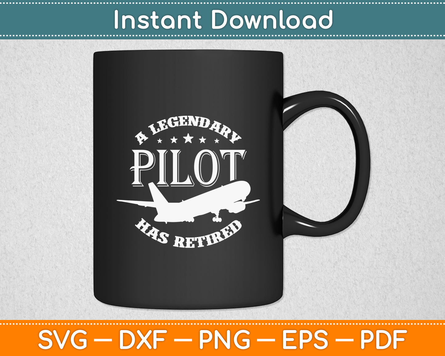A Legendary Pilot Has Retired Legendary Pilot Retired Svg Png Dxf Digital Cutting File