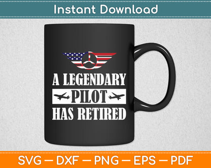 A Legendary Pilot Has Retired Military Jet Retirement Wings Svg Digital Cutting File