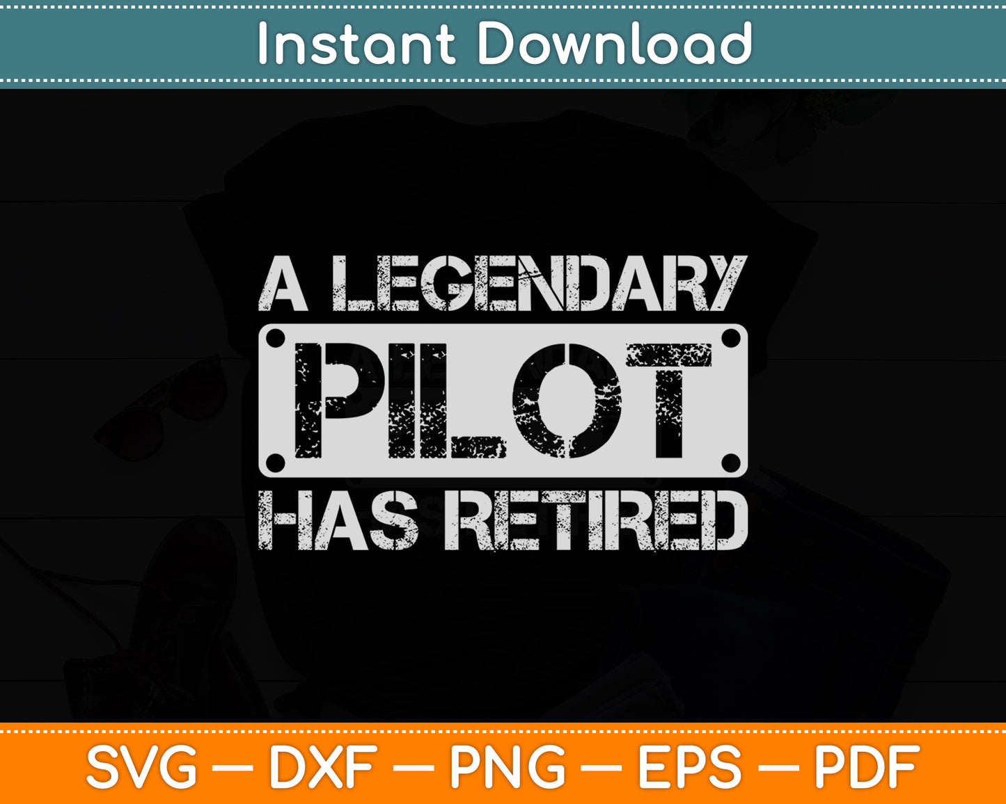 A Legendary Pilot Has Retired Retirement Copilot Funny Svg Png Dxf Digital Cutting File